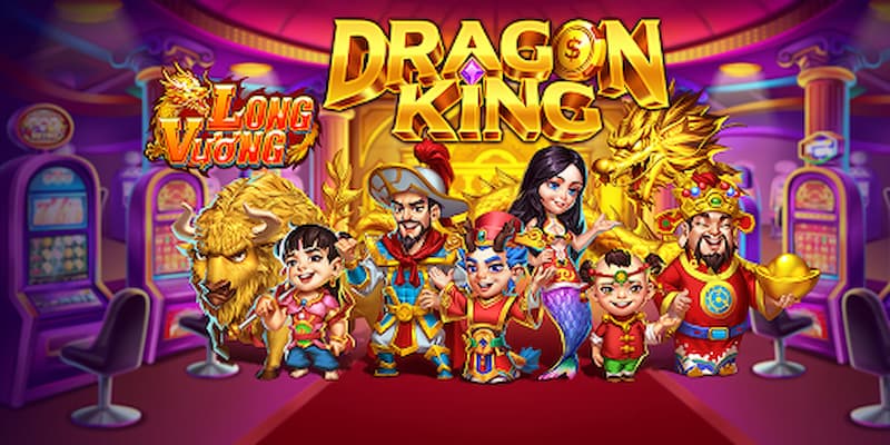 Bắn cá Long Vương có gì đặc biệt?